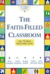 Faith Filled Classroom: Top 10 Ideas That Really Work