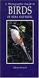 Photographic Guide To Birds Of India And Nepal Also Bangladesh Pakistan Sri Lanka