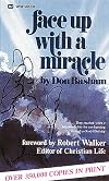 Face Up With a Miracle