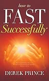 How to Fast Successfully