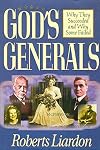 God's Generals: Why They Succeeded and Why Some Failed