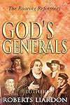 Gods Generals: The Roaring Reformers