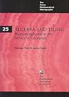 Algebra and Tiling: Homomorphisms in the Service of Geometry