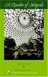 A Garden of Integrals