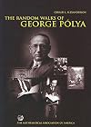 The Random Walks of George Pólya