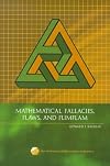 Mathematical Fallacies, Flaws, and Flimflam