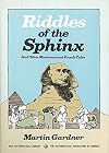 Riddles of the Sphinx, and Other Mathematical Puzzle Tales