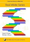 Real Infinite Series (Classroom Resource Material) (Mathematical Association of America Textbooks)