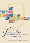 A Friendly Mathematics Competition: 35 Years of Teamwork in Indiana