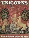 Unicorns (A Bellerophon Coloring Book)