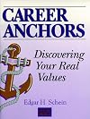 Career Anchors: Discovering Your Real Values