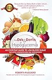 Dos Donts Of Hypoglycemia An Everyday Guide To Low Blood Sugar Too Often Misunderstood And Misdiagnosed