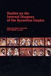 Studies on the Internal Diaspora of the Byzantine Empire