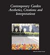 Contemporary Garden Aesthetics, Creations and Interpretations