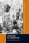 Collecting the Pre-Columbian Past