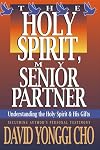 Holy Spirit, My Senior Partner