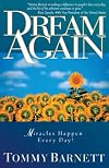 Dream Again: Miracles happen everyday