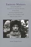Eminent Mainers: Succint Biographies of Thousands of Amazing Mainers, Mostly Dead, and a Few People from Away...