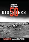 A Story of Civilization in 50 Disasters: From the Minoan Volcano to Climate Change