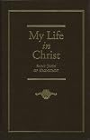 My Life in Christ
