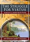 The Struggle for Virtue: Asceticism in a Modern Secular Society