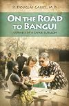 On the road to Bangui