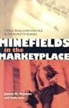 Minefields in the Marketplace: Ethical Issues Christians Face in the World of Business