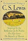 Surprised by Joy / Reflections on the Psalms / The Four Loves / The Business of Heaven