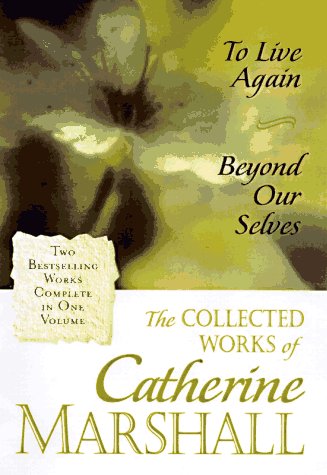 The Collected Works of Catherine Marshall book cover