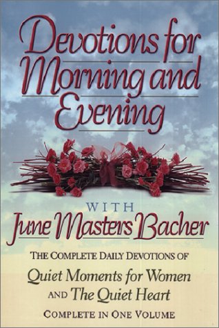 Devotions for Morning and Evening with June Masters Bacher book cover