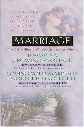 Marriage: Growing and Protecting Your Most Cherished Relationship book cover