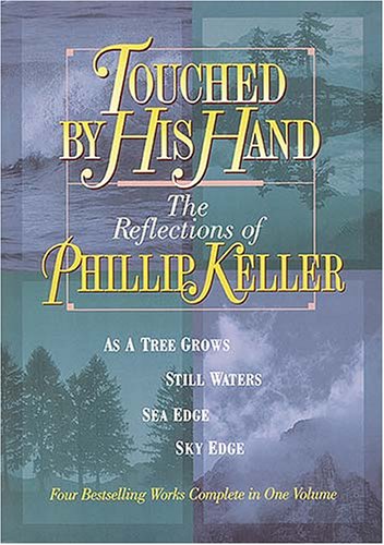 Touched by His Hand: The Reflections of Phillip Keller book cover