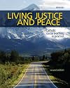 Living Justice and Peace (2008): Catholic Social Teaching in Practice, Second Edition