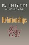 Relationships; Self, Family, God