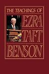 Teachings of Ezra Taft Benson
