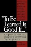 To Be Learned Is Good If