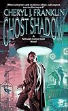 Ghost Shadow
