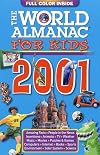The World Almanac for Kids 2001