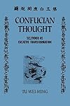 Confucian Thought: Selfhood as Creative Transformation