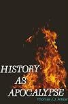 History as Apocalypse (Dissertation (Paperback))