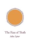 The Face of Truth: A Study of Meaning and Metaphysics in the Vedantic Theology of Ramanuja