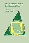 Physics and the Ultimate Significance of Time: Bohm, Prigogine and Process Philosophy