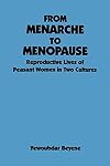 From menarche to menopause : reproductive lives of peasant women in two cultures
