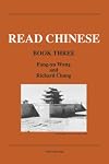 Read Chinese. Expanded Edition. Book Three