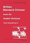 Written Standard Chinese. Volume One: Student Workbook