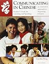 Communicating in Chinese: Student's Book for Listening and Speaking