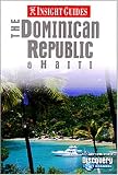 Insight Guide The Dominican Republic Haiti 1st Ed