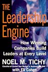 The Leadership Engine: How Winning Companies Build Leaders at Every Level