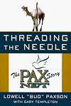 Threading the Needle: The PAX NET Story