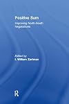 Positive Sum: Improving North - South Negotiations